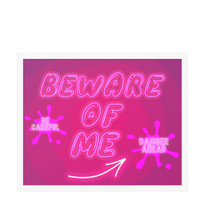 “Beware of me”Framed photo paper poster